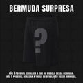 Bermuda ou Short Surpresa